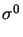 $ \sigma^{0}_{}$
