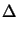 $\displaystyle \Delta$