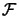 $ \cal {F}$